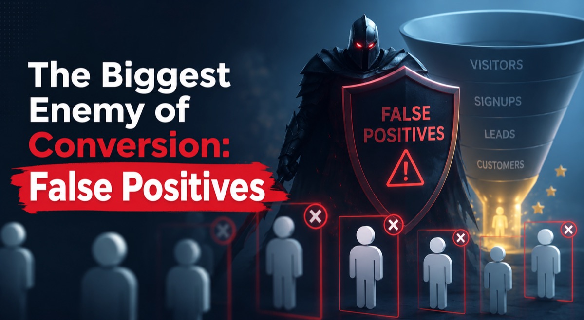 The Biggest Enemy of Conversion: False Positives