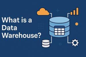 Understanding Data Warehouses: How They Work and Why They Matter