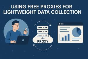 Using Free Proxies for Efficient Data Gathering