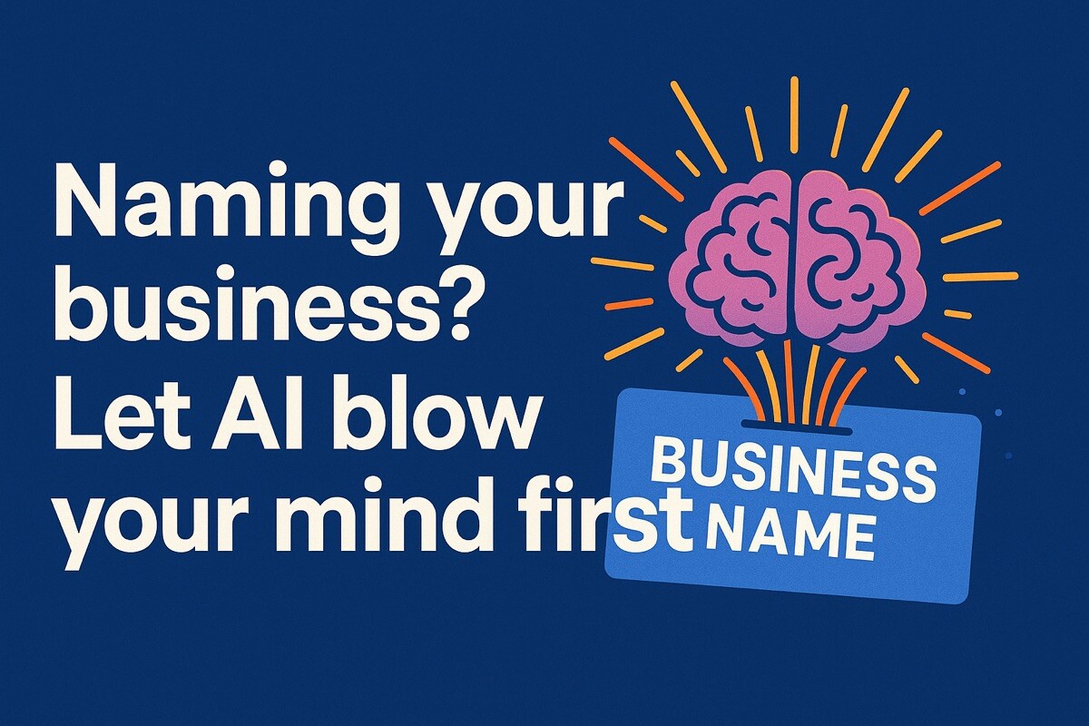Let AI Name Your Business and Blow Your Mind
