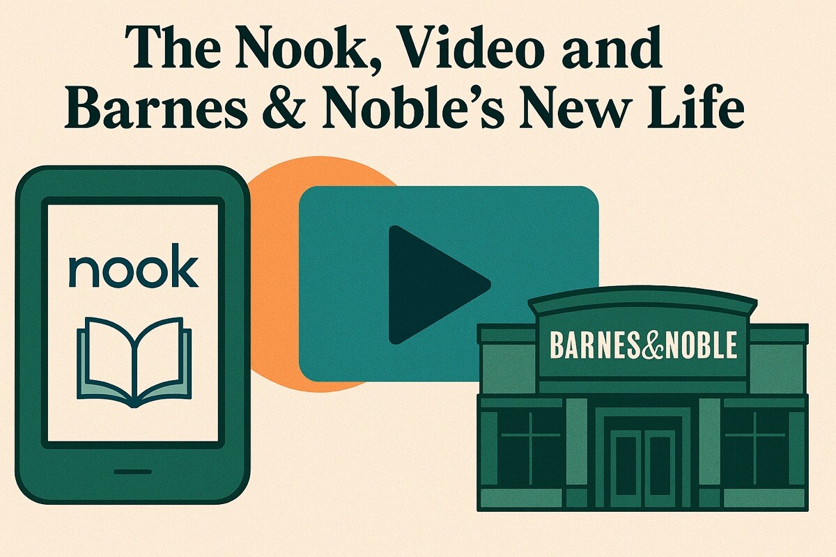 Reviving the Bookstore: How Nook and Video Are Powering Barnes & Noble’s Comeback