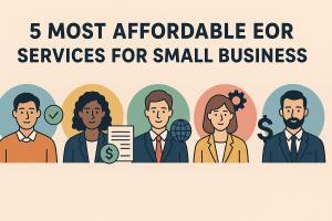 Top 5 Budget-Friendly EOR Providers for Small Businesses