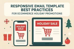 Responsive Email Template Best Practices for eCommerce Holiday Promotions