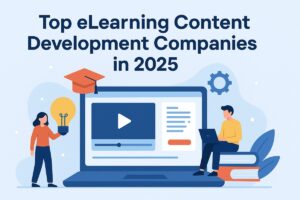 Top eLearning Content Development Companies in 2025