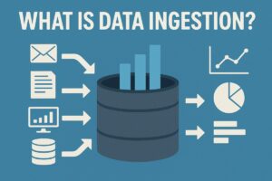 Understanding Data Ingestion: The First Step in Data Processing