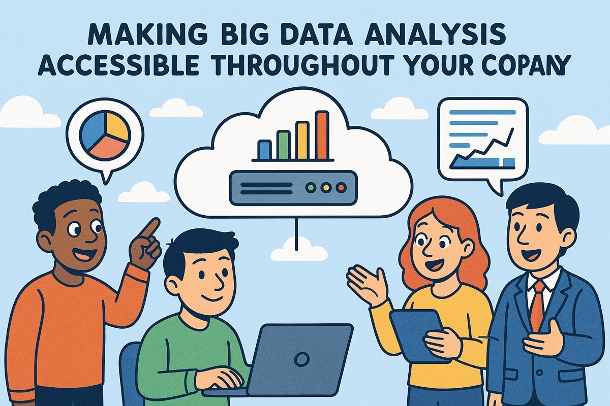 Making Big Data Simple for Everyone in Your Company
