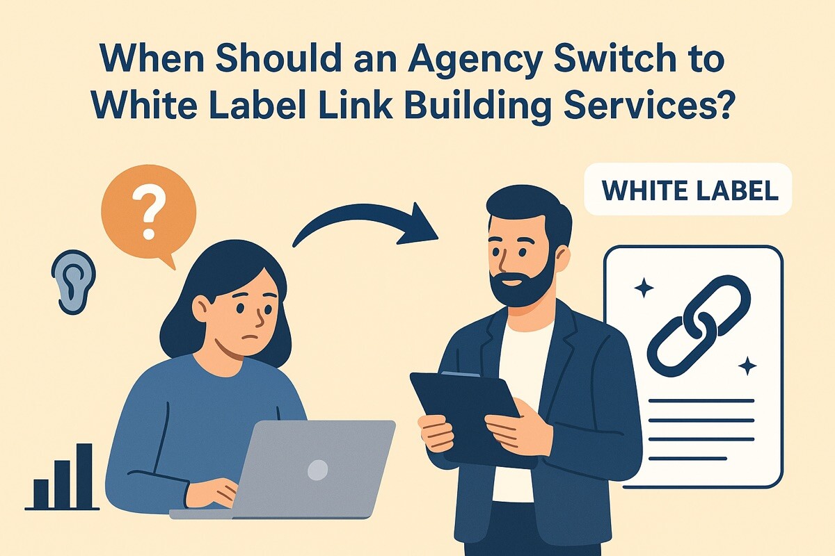 When to Transition Your Agency to White Label Link Building