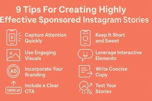 9 Tips For Creating Highly Effective Sponsored Instagram Stories