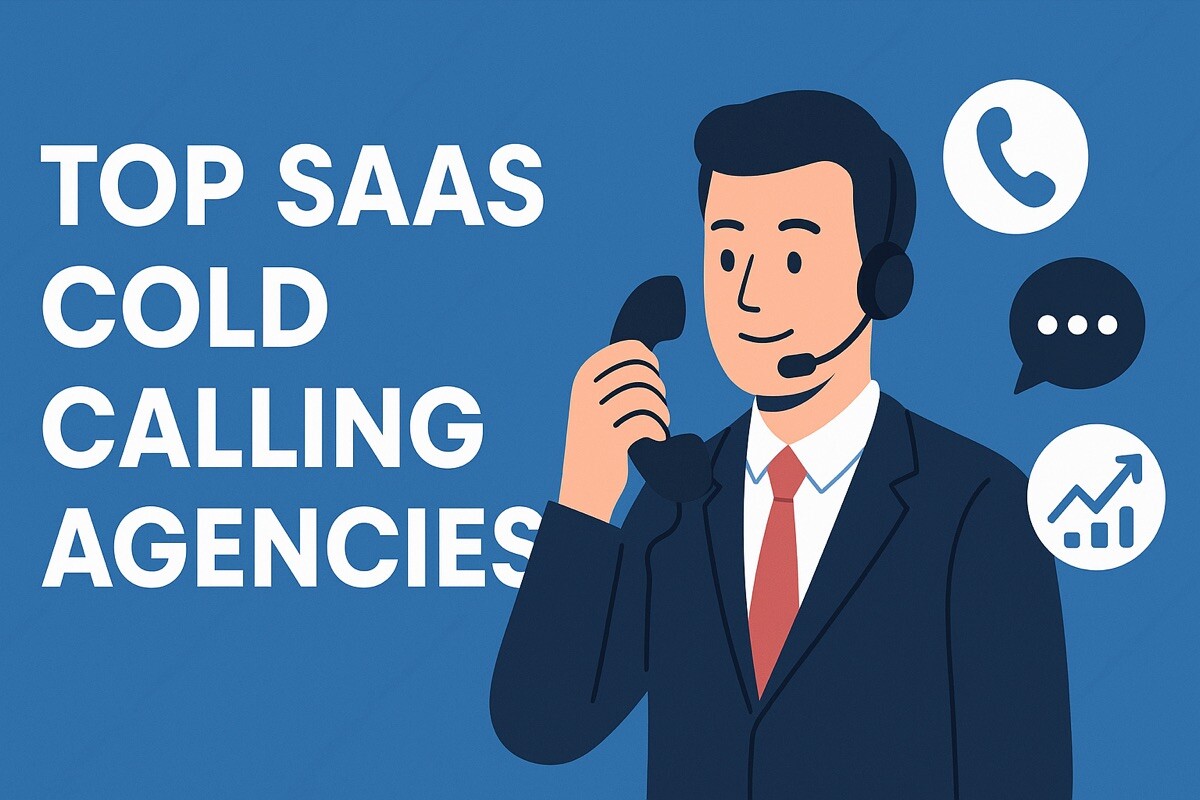 Top SaaS Cold Calling Agencies to Boost Your Sales