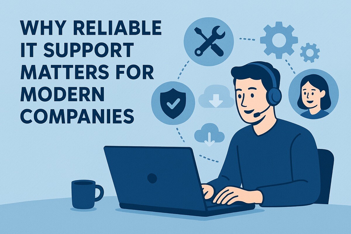 Why Reliable IT Support Matters for Modern Companies