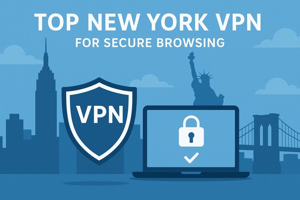 Top New York VPN for Secure Browsing