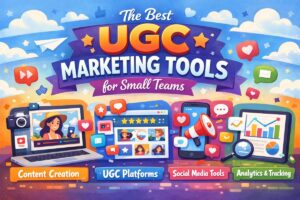 The Best UGC Marketing Tools for Small Teams: Why Frictionless Beats Features