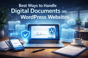 Best Ways to Handle Digital Documents on WordPress Websites