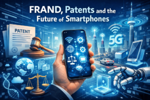 FRAND, Patents and the Future of Smartphones