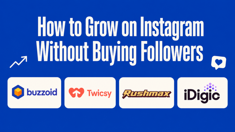 How to Grow Instagram Followers Without Buying Them