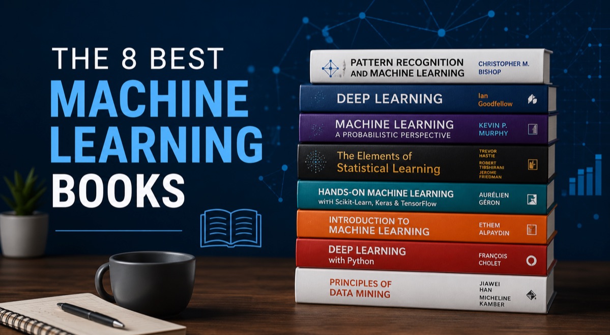 The 8 Best Machine Learning Books