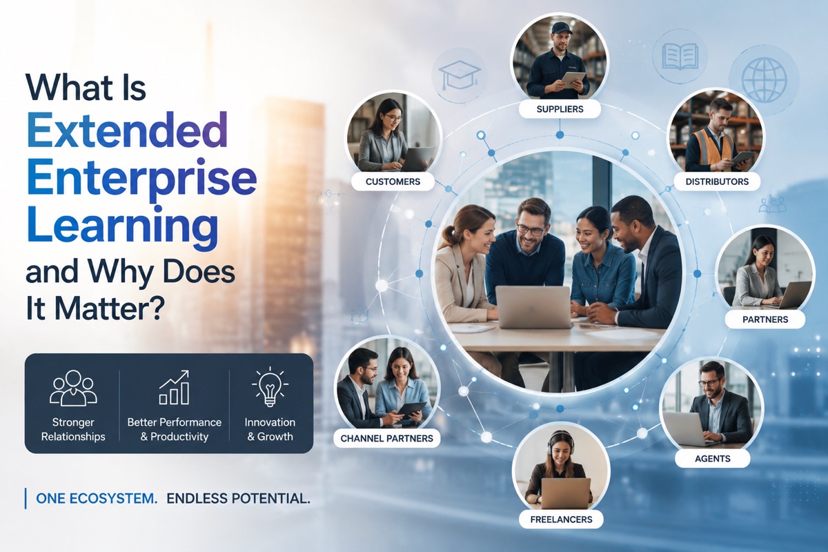 What Is Extended Enterprise Learning and Why Does It Matter?